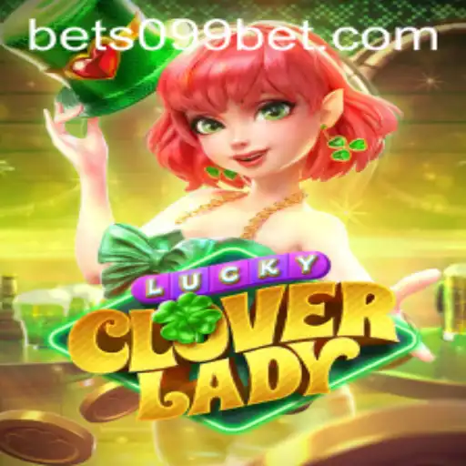 Exploring the Enchanting World of LuckyCloverLady at 099bet.COM